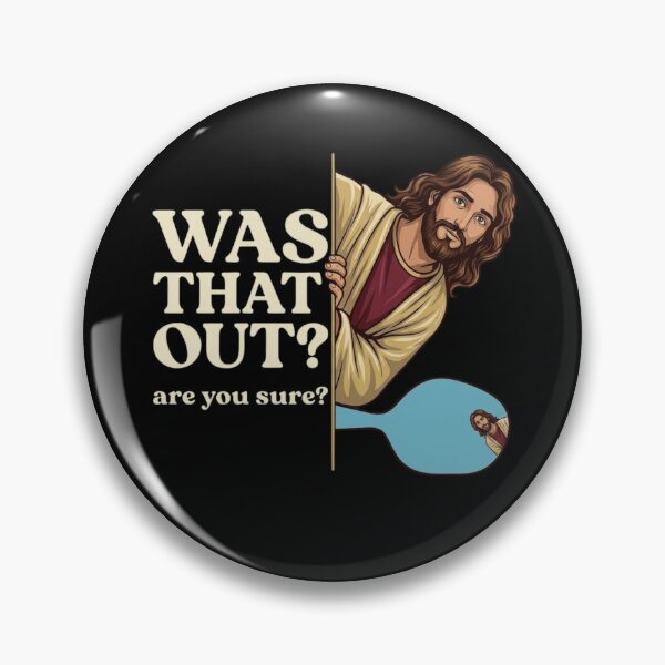 Item preview, Funny Jesus Pickleball - Was That Out? Are You Sure? Humorous Sports Design designed and sold by haitrieuic96.
