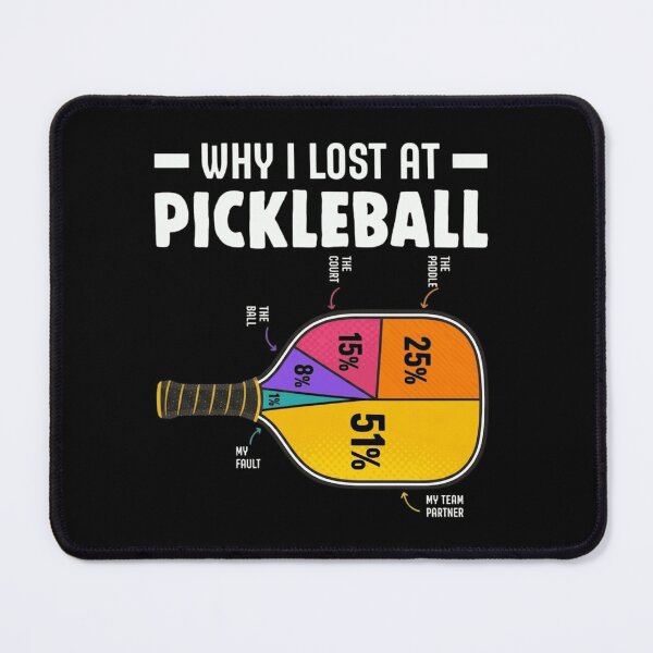Item preview, Why I Lost At Pickleball Funny Pie Chart Excuse Paddle designed and sold by haitrieuic96.