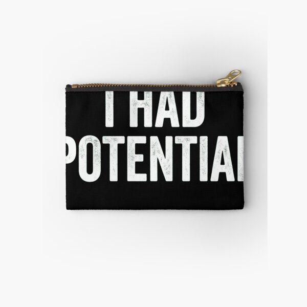 Item preview, I Had Potential Funny Sarcastic Distressed Typography designed and sold by haitrieuic96.