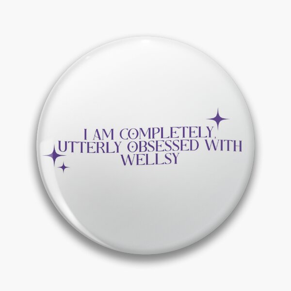 Item preview,  i am completely, utterly obsessed with wellsy – off campus/briar u designed and sold by LiteratiOnline.
