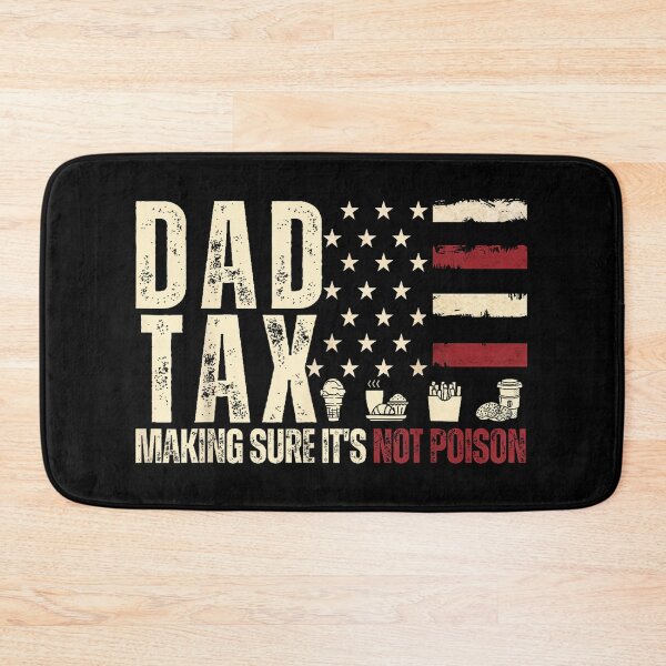 Item preview, Dad Tax Food Joke designed and sold by SaryaSmyth19.