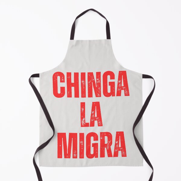 Item preview, Immigration rights Chinga la Migra anti Trump designed and sold by erozzz.