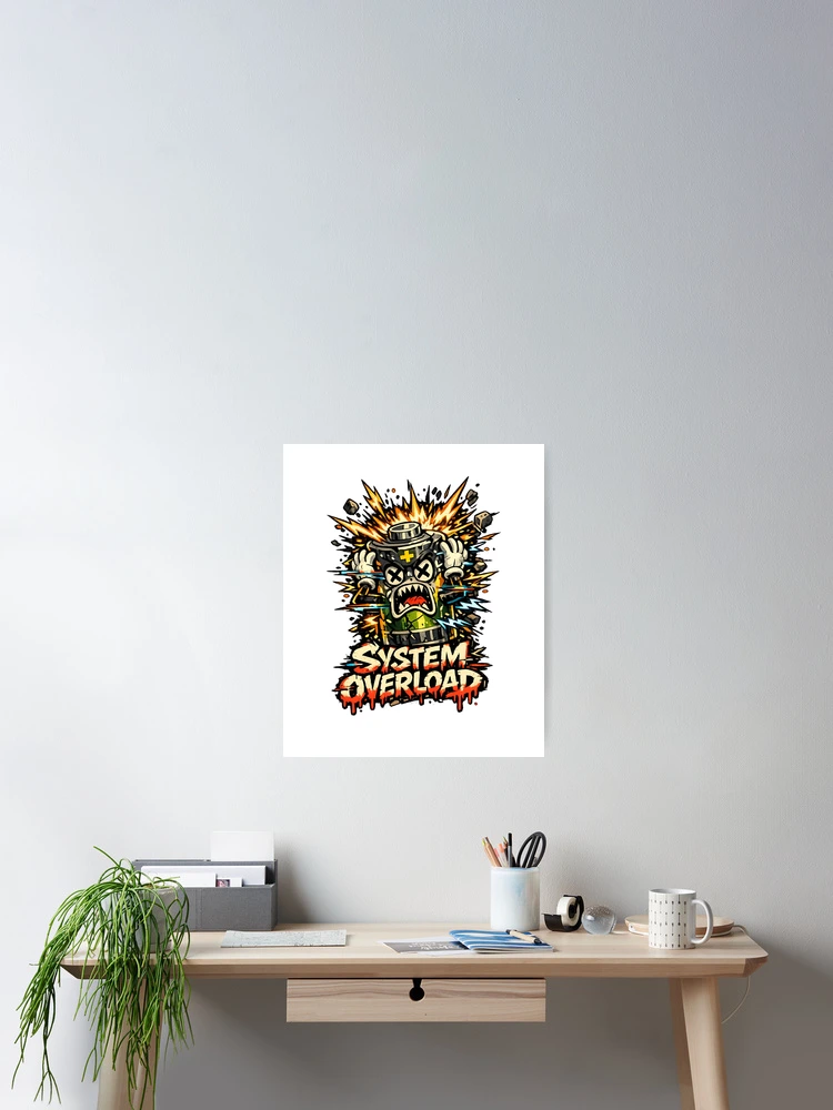 Thumbnail 2 of 3, Poster, System Overload designed and sold by DesignTeamHub.