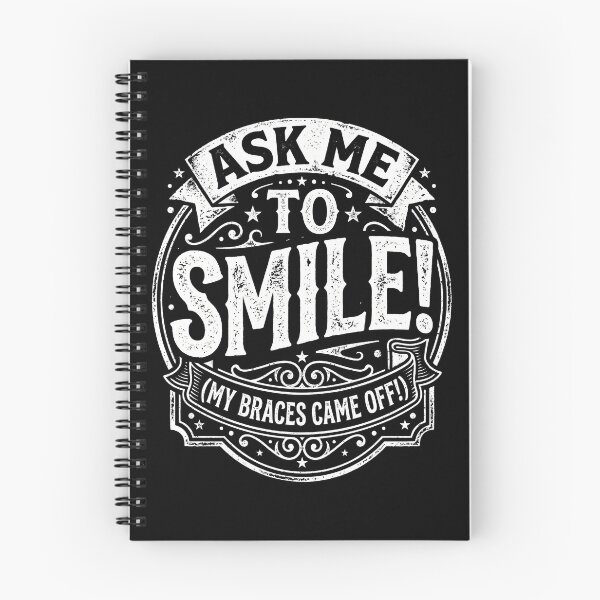 Item preview, Ask Me To Smile! (My Braces Came Off!) | Funny Orthodontist Graduation Design designed and sold by ArcaneArtistry.