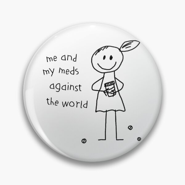 Item preview, Funny Chronic Illness Shirt Me and My Meds Against the World Hand Drawn Spoonie Life Chronic Illness Humor Invisible Illness designed and sold by RealLifeMerchies.