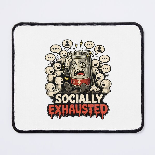 Item preview, Socially Exhausted designed and sold by DesignTeamHub.