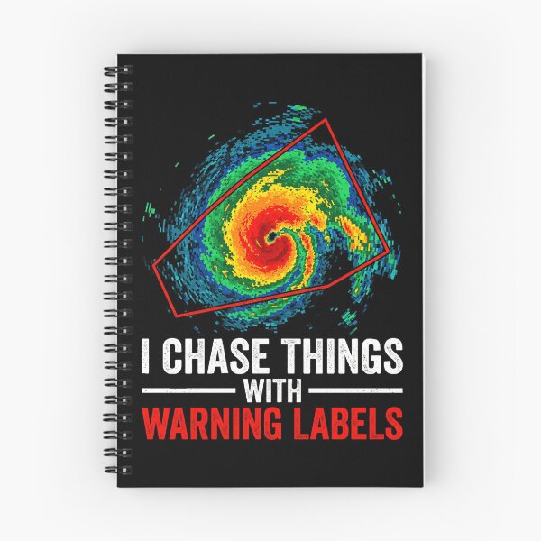 Item preview, I Chase Things With Warning Labels | Storm Chaser Weather Radar Design designed and sold by ArcaneArtistry.