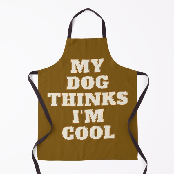 Item preview, My Dog Thinks I'm Cool Funny Dog Lover T-Shirt designed and sold by Anya86.
