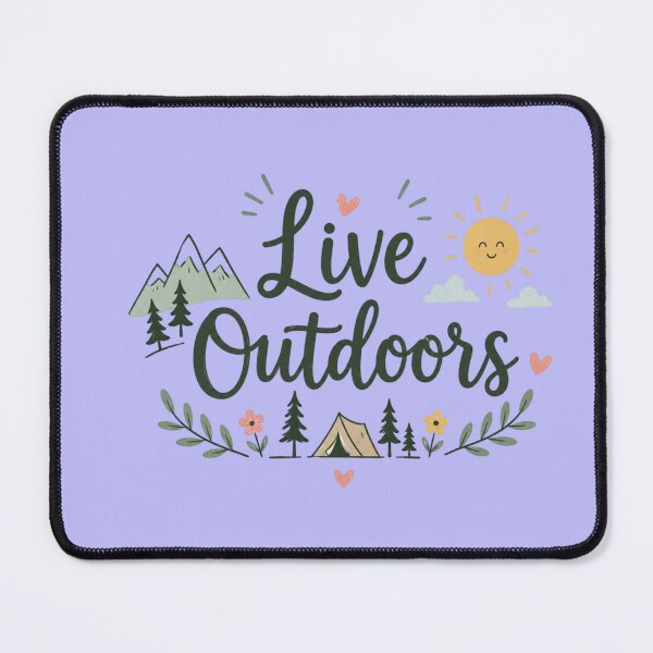 Item preview, Live Outdoors Cute Camping Adventure Nature Quote Design designed and sold by Sanika arts .