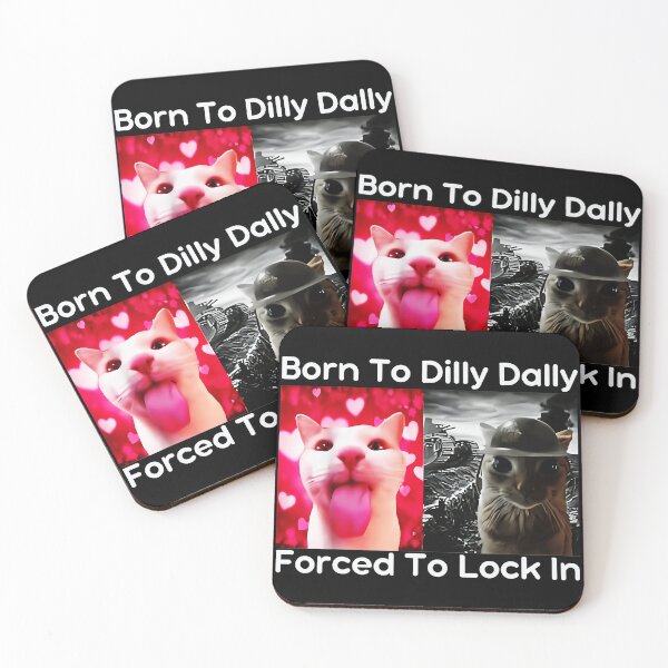 Item preview, Born To Dilly Dally Forced To Lock In Cat Meme Relatable Humor Gen Z designed and sold by SeraXYZ.