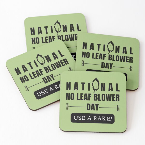 Item preview, National no leaf blower day designed and sold by GasconyPassion.