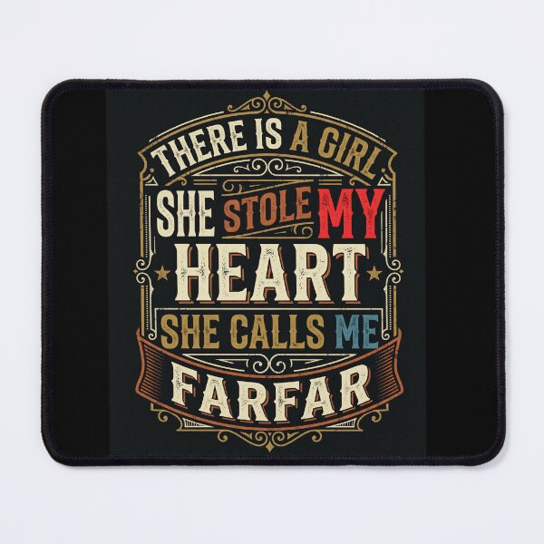 Item preview, There Is A Girl She Stole My Heart She Calls Me Farfar | Proud Grandfather Shirt designed and sold by ArcaneArtistry.