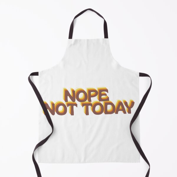 Item preview, Nope Not Today Retro Sarcastic Quote designed and sold by Snowy Studio Designs.