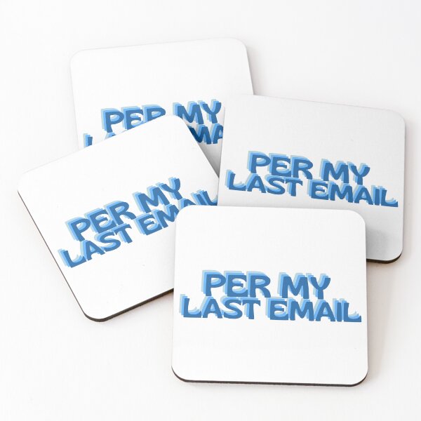 Item preview, Per My Last Email Funny Office Sarcasm Retro Text designed and sold by Snowy Studio Designs.