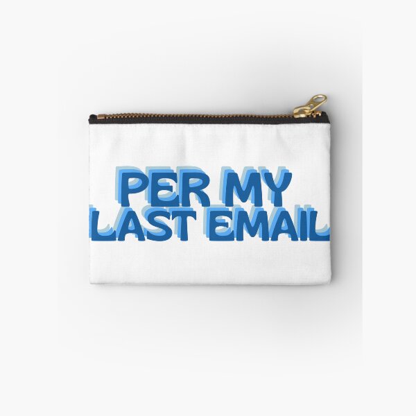 Item preview, Per My Last Email Funny Office Sarcasm Retro Text designed and sold by Snowy Studio Designs.