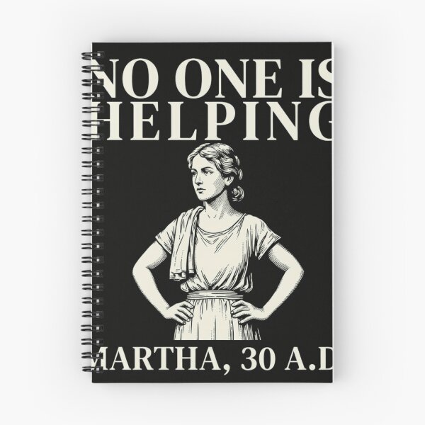 Item preview, No One Is Helping Martha 30 AD Funny Biblical Meme Classical Art designed and sold by haitrieuic96.