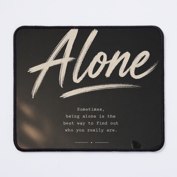 Item preview, ALONE – Finding Peace in Silence | Self Discovery Quote designed and sold by NovaInfinityStudio.