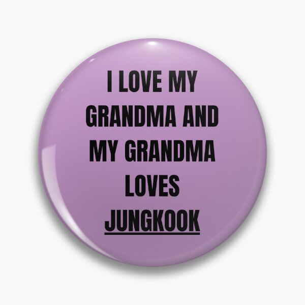 Item preview, I Love My Grandma And My Grandma Loves Jungkook Funny BTS FAN T-Shirt designed and sold by PurpleVerse7.