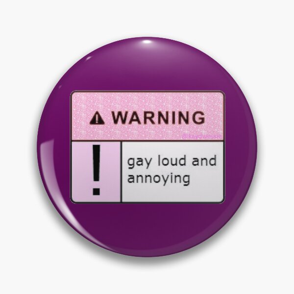 Item preview, Gay Loud Annoying designed and sold by kaydwessie.