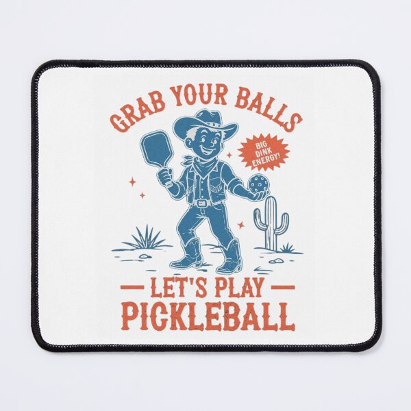 Item preview, Funny Cowboy Pickleball Grab Your Balls Big Dink Energy Vintage Mascot designed and sold by haitrieuic96.