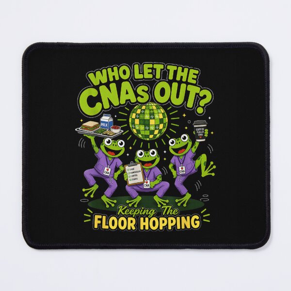 Item preview, Who Let The CNAs Out Keeping The Floor Hopping Funny Nursing Frogs designed and sold by WilliaMaler.
