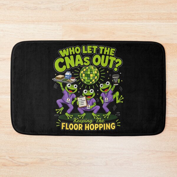 Item preview, Who Let The CNAs Out Keeping The Floor Hopping Funny Nursing Frogs designed and sold by WilliaMaler.