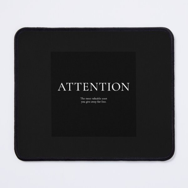 Item preview, Attention – The Most Valuable Asset designed and sold by amndro.