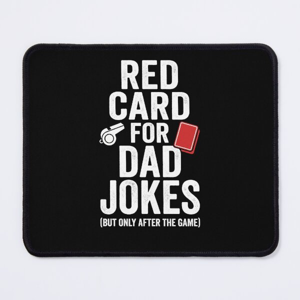 Item preview, Funny Red Card For Dad Jokes Soccer Referee Typography designed and sold by TeNovaStudio.