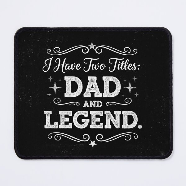 Item preview, I Have Two Titles Dad and Legend designed and sold by Teeny Quities.