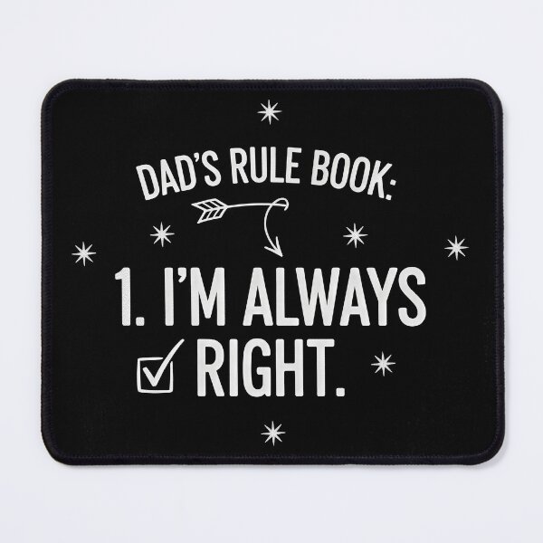 Item preview, Dads Rule Book Im Always Right designed and sold by Teeny Quities.