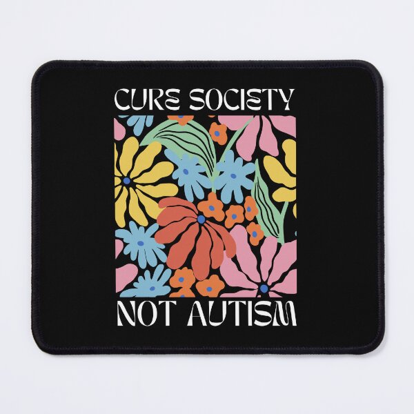 Item preview, Cure Society Not Autism Neurodiversity Acceptance Boho Floral Graphic designed and sold by alidiaa.