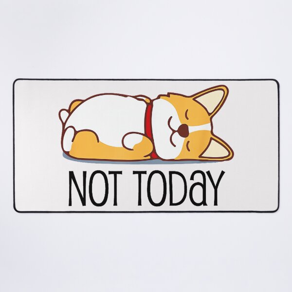Item preview, Not Today Corgi Dog Sleeping Lazy Pet Lover designed and sold by LysiTHWIP.