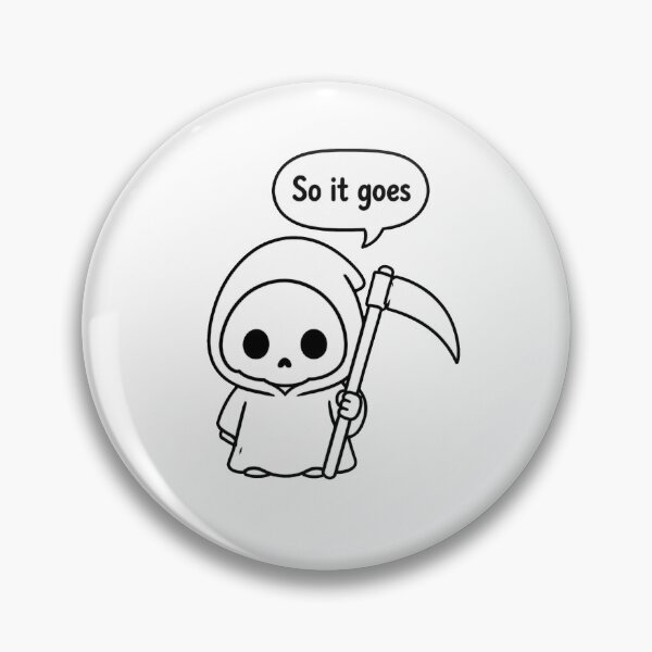 Item preview, So It Goes Grim Reaper designed and sold by Icareis-Studios.