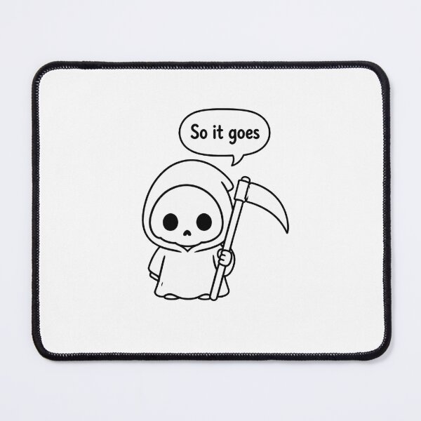 Item preview, So It Goes Grim Reaper designed and sold by Icareis-Studios.