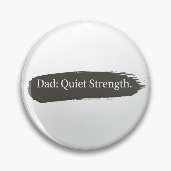 Item preview, Dad Quiet Strength Minimalist Quote designed and sold by Teeny Quities.