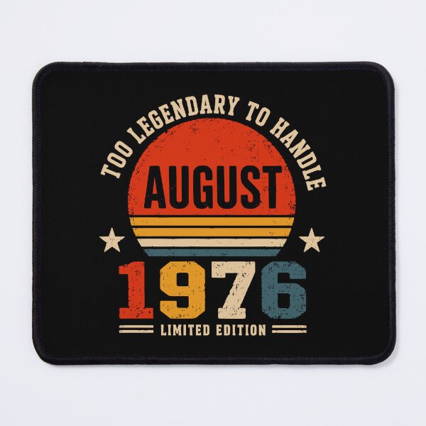 Item preview, Too Legendary To Handle August 1976 Vintage Birthday designed and sold by Imaginationbeyond.
