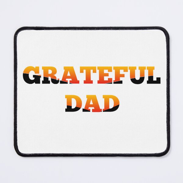 Item preview, Greatful dad designed and sold by MKshoper.