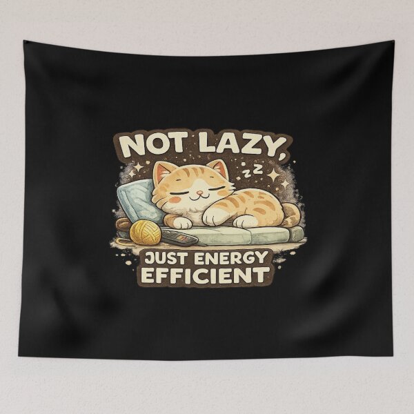 Item preview, Not Lazy Just Energy Efficient Funny Sleeping Cat designed and sold by Hobby-up.