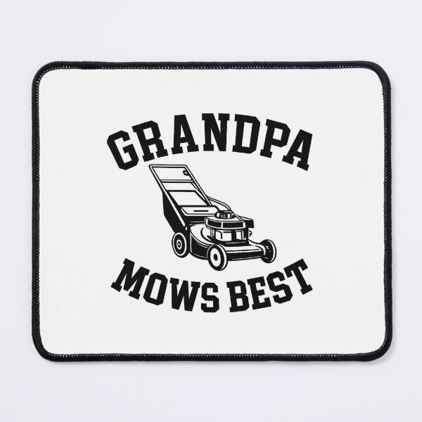 Item preview, Grandpa Mows Best, funny Grandpa gift designed and sold by CloudyPress.