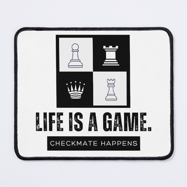 Item preview, Life Is A Game Checkmate Happens Chess Graphic designed and sold by LoudVictory.
