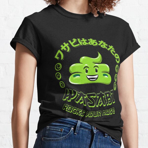 Wasabi rocks your nose japanese anime kawaii Classic T-Shirt
