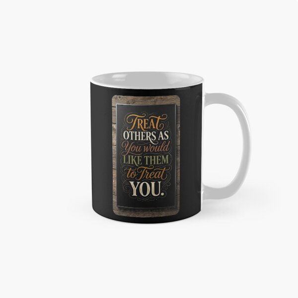Item preview, Treat others as you would like them to treat you_4B designed and sold by ART-OF-ORION.