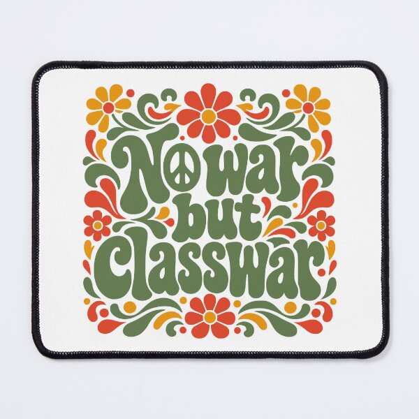 Item preview, No war but class war designed and sold by Zenbudget.