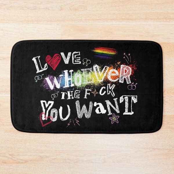 Item preview, Love whoever the f*** you want! designed and sold by GeorgeStark.