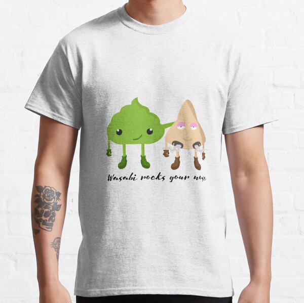 Wasabi rocks your nose japanese anime kawaii Classic T-Shirt