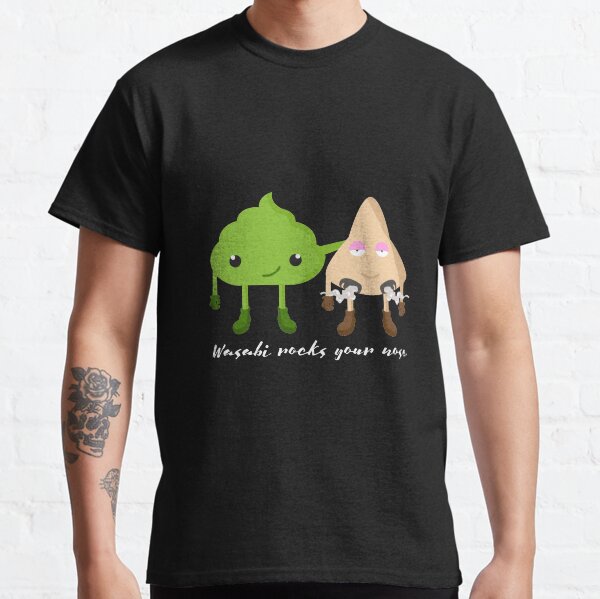 Wasabi rocks your nose japanese anime kawaii Classic T-Shirt