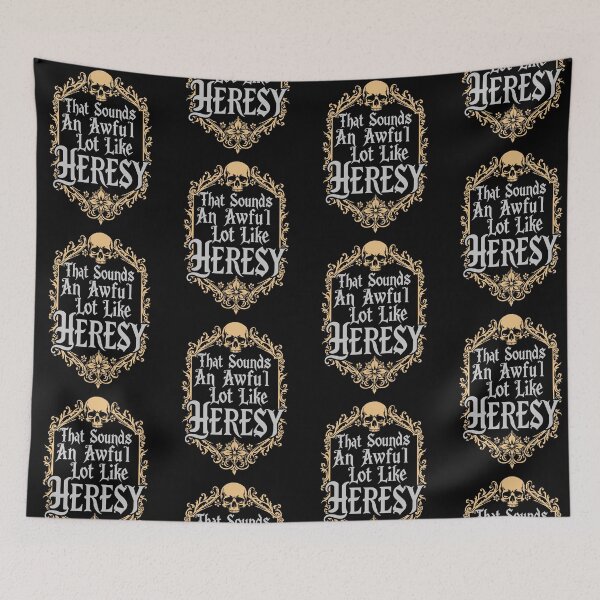 Item preview, That Sounds An Awful Lot Like Heresy Warhammer Inspired Gothic designed and sold by b3ida-zl.