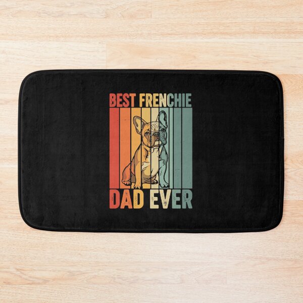 Item preview, Best Frenchie Dad Ever French Bulldog Dog Owner Pet Father designed and sold by PopStars1993.