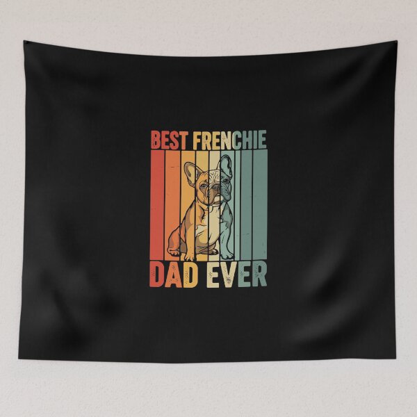 Item preview, Best Frenchie Dad Ever French Bulldog Dog Owner Pet Father designed and sold by PopStars1993.