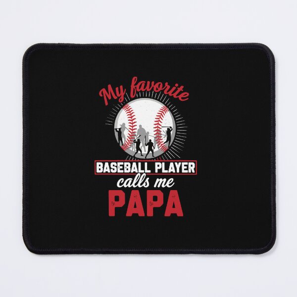 Item preview, My Favorite Baseball Player Calls Me Papa Grandfather Grandparent Baseball Fan designed and sold by PopStars1993.
